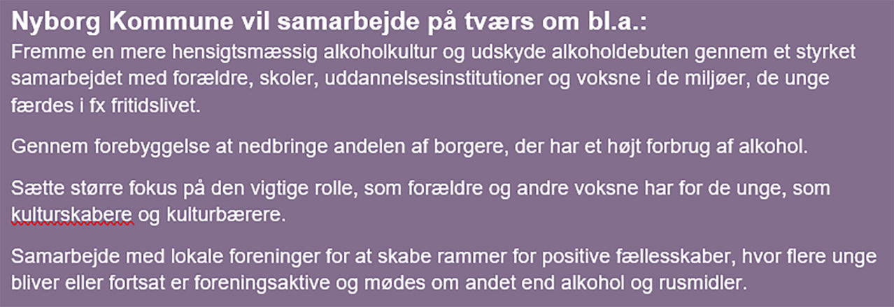 Tekst der forklarer, hvordan Nyborg Kommune vil arbejde på tværs med alkohol // Foto: Nyborg Kommune