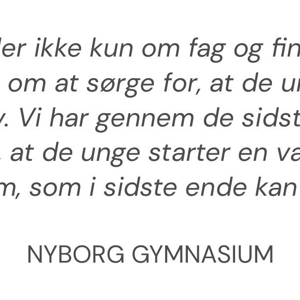 Citat Nyborg Gymnasium // Foto: Nyborg Kommune